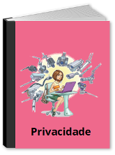 capa da cartilha privacidade com moça na frente do notebook sendo observada por diversas câmeras.