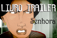 Livro Trailer - Senhora
